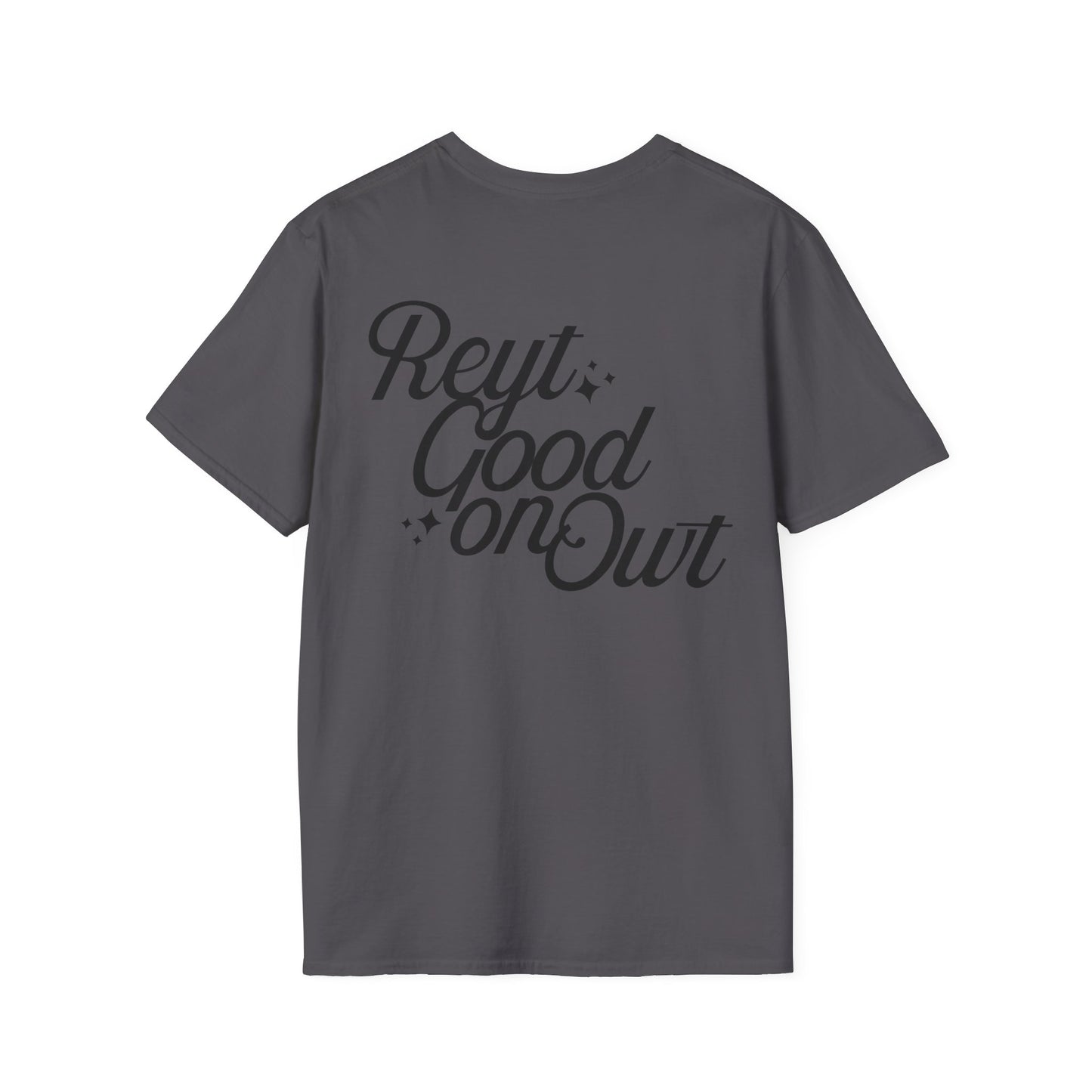 Reyt Good On Owt - Unisex Softstyle T-Shirt