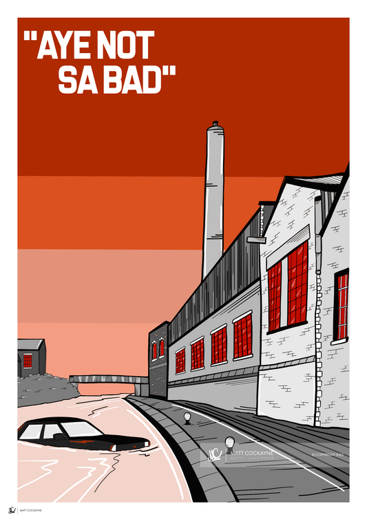 AY NOT SA BAD - Sheffield Prints - Wall Art - Poster - Print - Canvas - Illustration