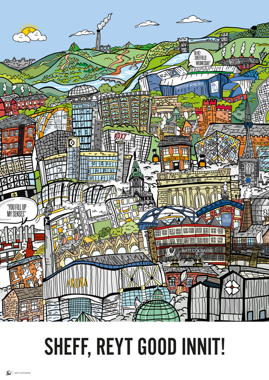 SHEFF, REYT GOOD INNIT - Sheffield Prints - Wall Art - Poster - Print - Canvas - Illustration