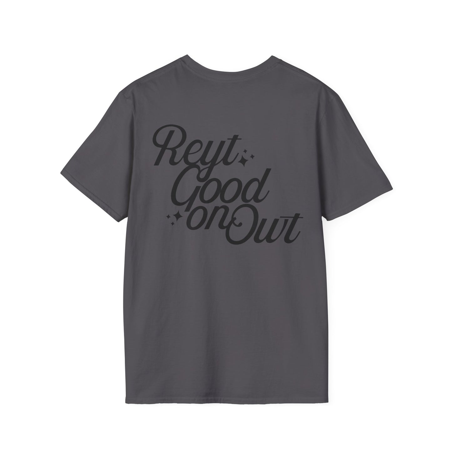Reyt Good On Owt - Unisex Softstyle T-Shirt