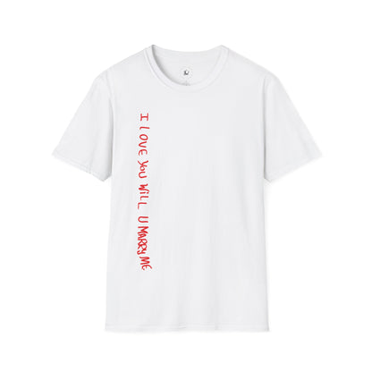I love you will you marry me Unisex Softstyle T-Shirt