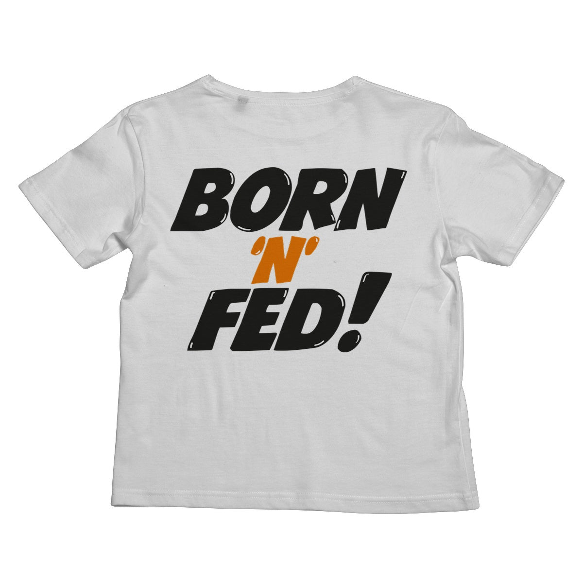 HENDOS BORN N FED Kids T-Shirt