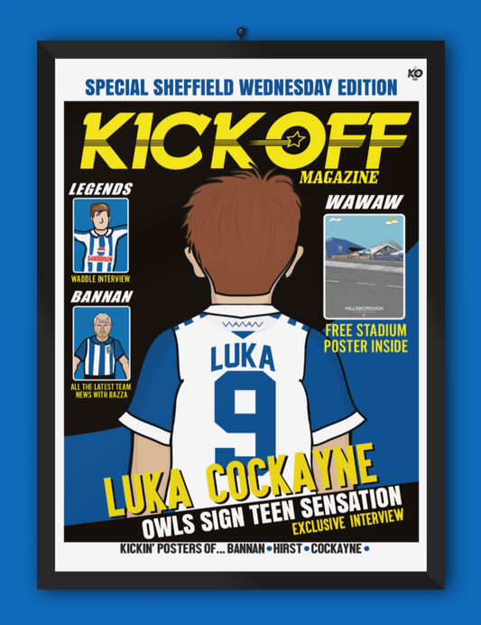 Personalised SHEFFIELD WEDNESDAY FC KICK OFF STORE magazine cover artwork - Championship Hillsborough Stadium Football Gift Art Print The Owls wawaw